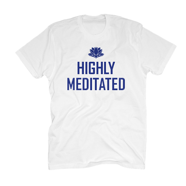 Highly Meditated Tee