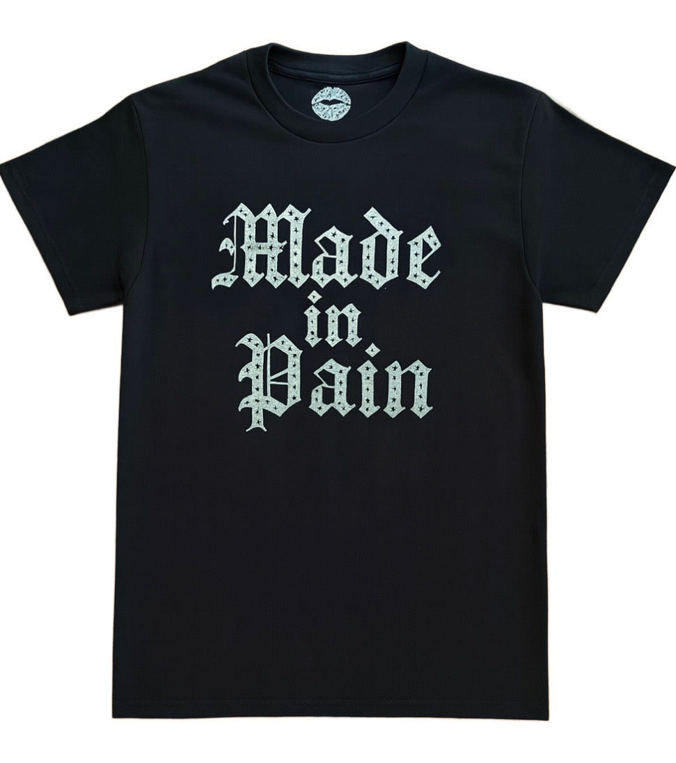 Made in Pain T-Shirt