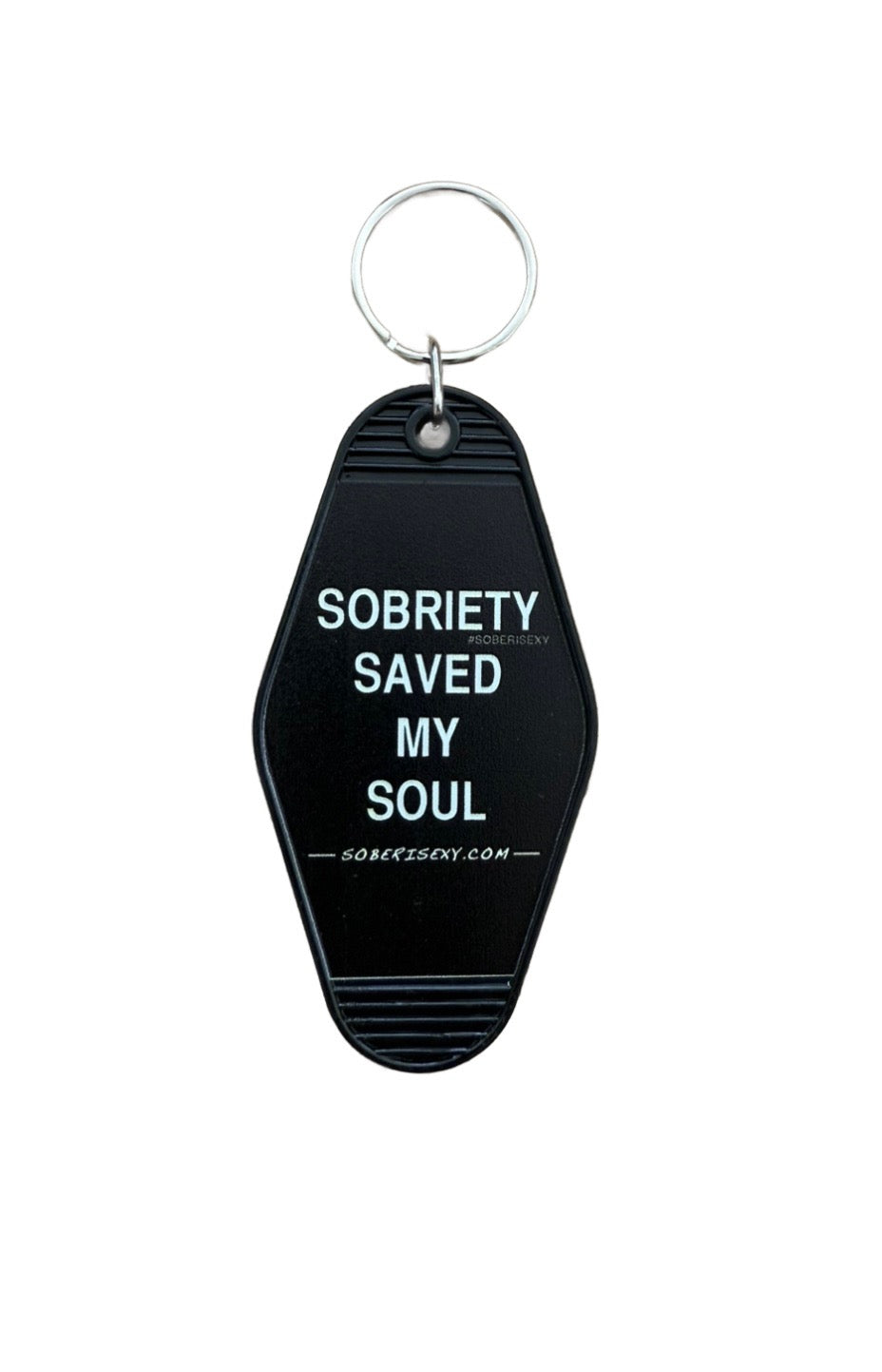 Sobriety Saved My Soul - Motel Keychain