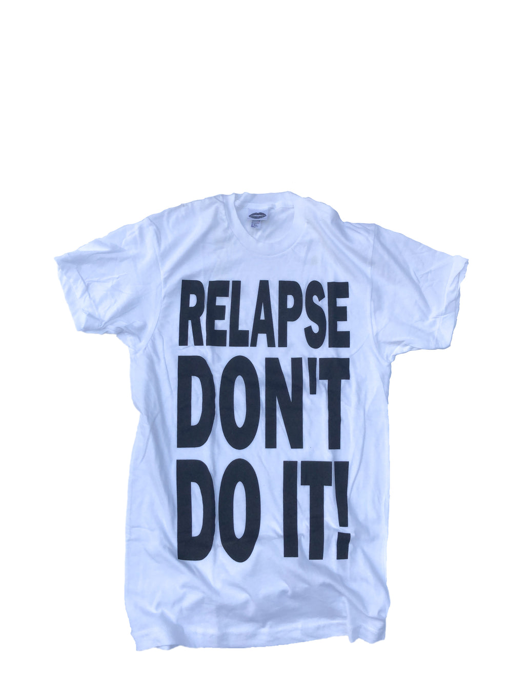 Relapse Don't Do It White T-Shirt