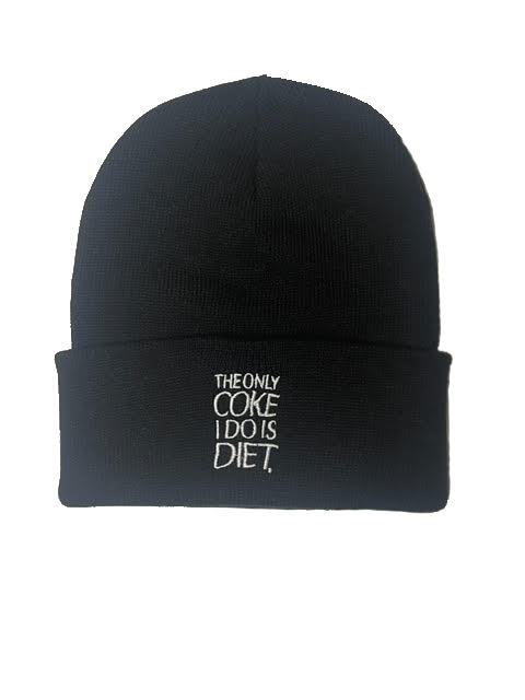 The Only Coke I Do Is Diet Beanie